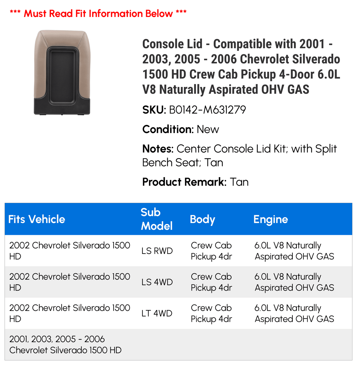Console Lid - Compatible with 2001 - 2003, 2005 - 2006 Chevy Silverado 1500 HD Crew Cab Pickup 4-Door 6.0L V8 Naturally Aspirated OHV GAS 2002